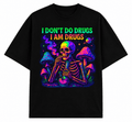 Psytrance I Don't Do Drugs I Am Drugs Unisex Oversized Graphic T-Shirt With Neon Purple Psychedelic Skeleton Design Front 